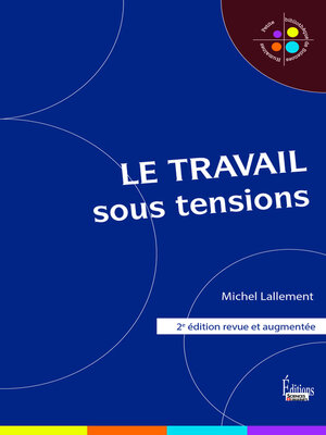 cover image of Le Travail sous tensions